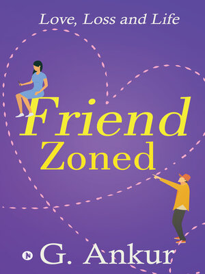 cover image of Friendzoned